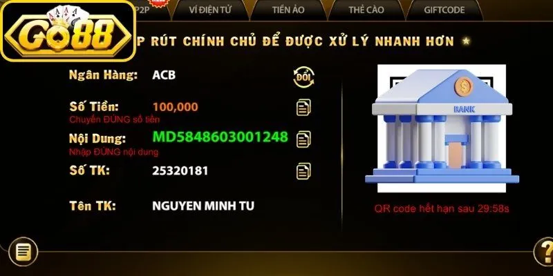 Hướng Dẫn Nạp Rút Tiền Tự Động Đa Kênh Dưới 5 Phút 2 go88 Hướng dẫn nạp rút tiền thao tác nhanh chóng qua QR